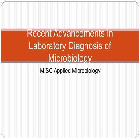 Recent advancement in laboratory techniques