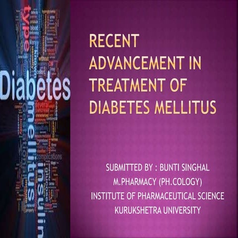 Recent advancement in treatment of diabetes mellitus