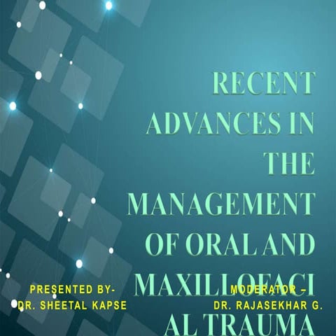 Recent advances in maxillofacial trauma
