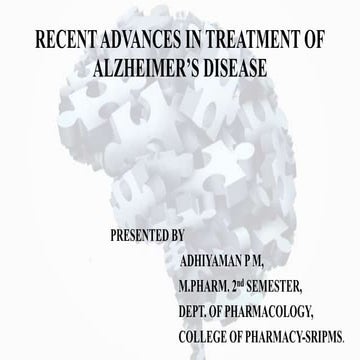 recent advances in the treatment of alzheimers disease.pptx