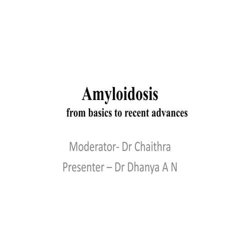Recent advances in amyloidosis   