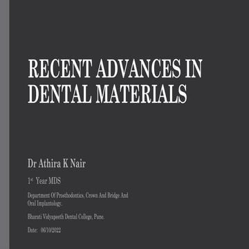 RECENT ADVANCES IN DENTAL MATERIALS.pptx
