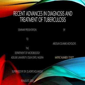 Recent advances in diagnosis and treatment of tuberculosis