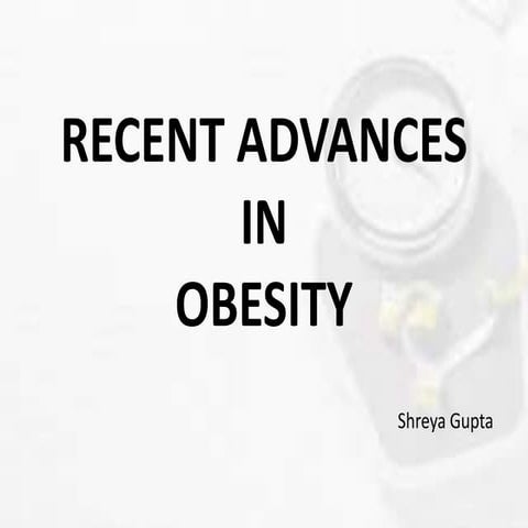 Recent Advances in Obesity Pharmacotherapy