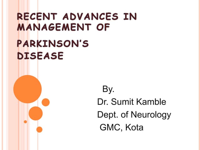Recent advances in the management of parkinson disease