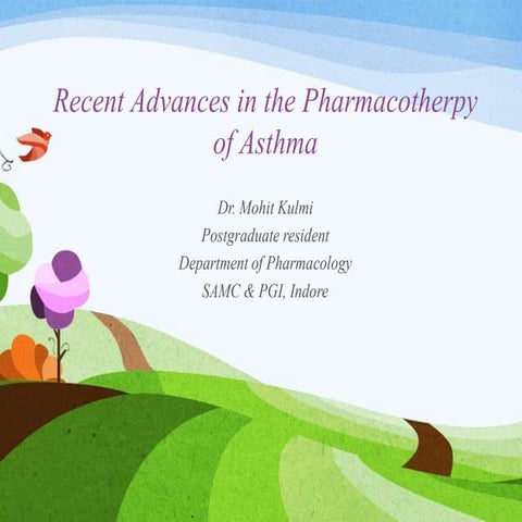 Recent advances in the pharmacotherapy of asthma