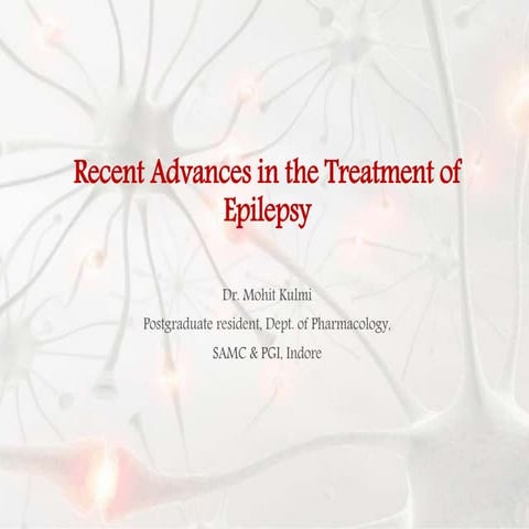 Recent advances in the treatment of epilepsy
