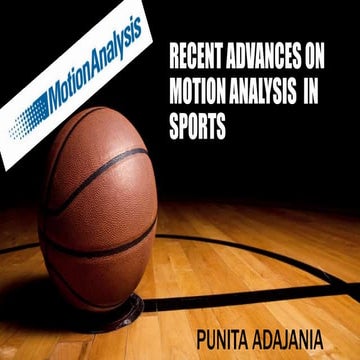 Recent advances on motion analysis  in sports