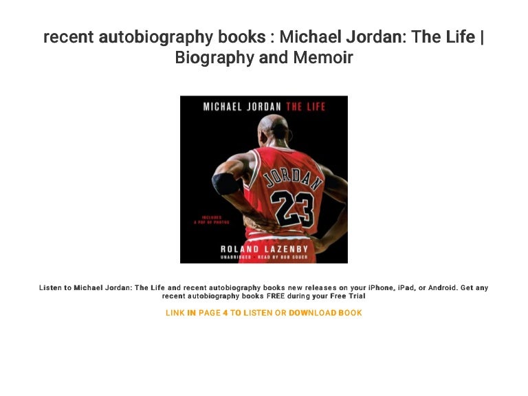 recent autobiography books Michael Jordan The Life Biography and…