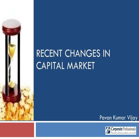 Recent changes in capital market