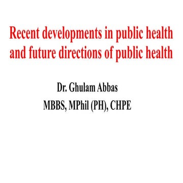 Recent Developments and Future Directions in Public Health: Global ...