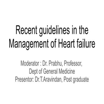 Recent guidelines in the Management of Heart failure.pptx