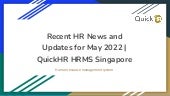 Recent HR News and Updates for May 2022 _ QuickHR HRMS Singapore.pdf