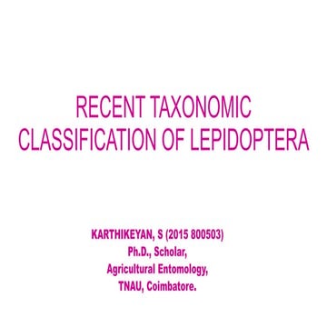 Recent taxonomic classification of lepidoptera