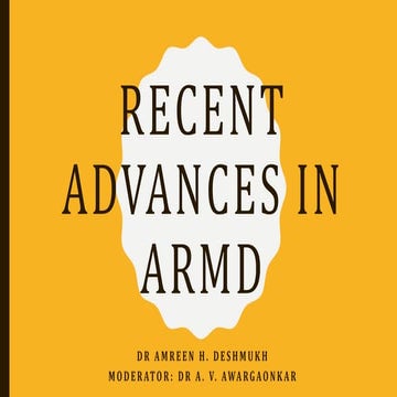 ARMD Management-Recent Advances