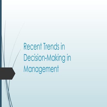 Recent_Trends_Decision_Making_Management.pptx