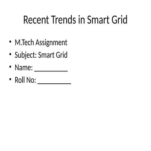 Recent_Trends_in_Smart_Grid_MTech. ecent_Trends_in_Smart_Grid_MTech. | PPTX