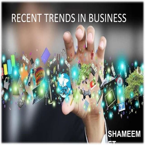 Recent trends in business 