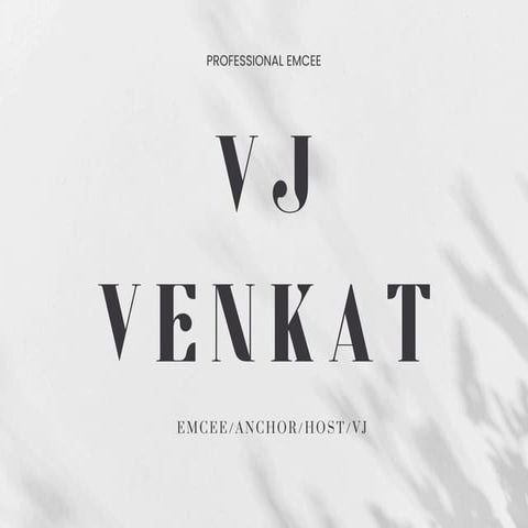 EMCEE/ANCHOR VENKAT ( Aim to add value to every stage I step on.)