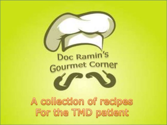 Recipes for the tmd patient