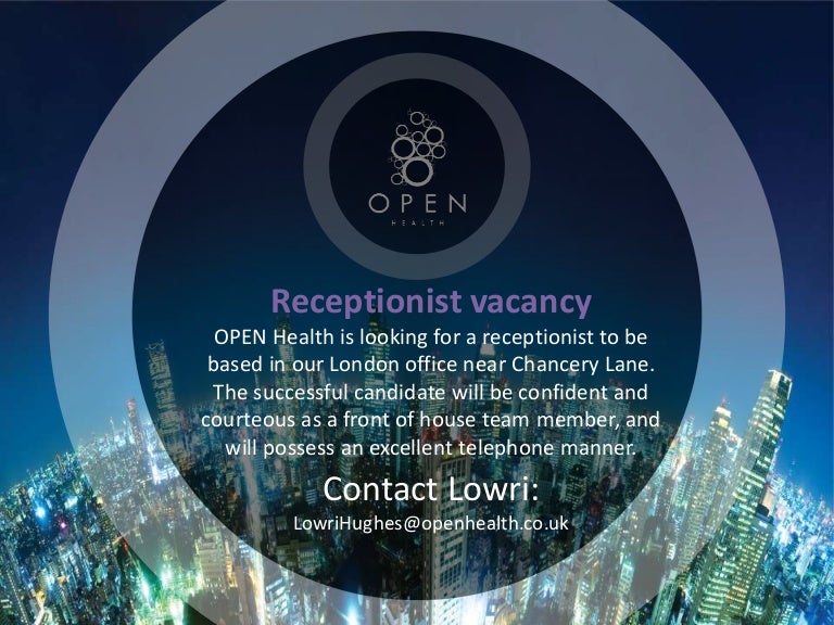 Receptionist wanted London
