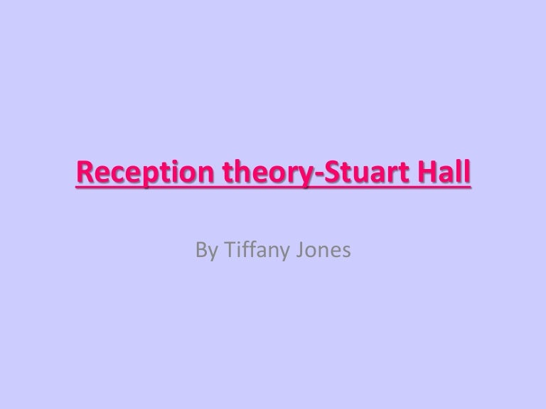 Reception theoryStuart Hall