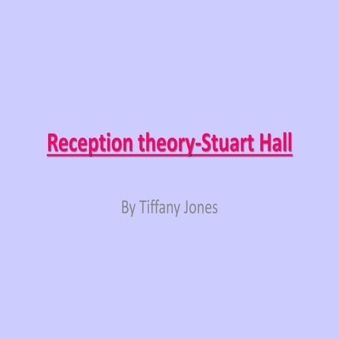 Reception theory-Stuart Hall