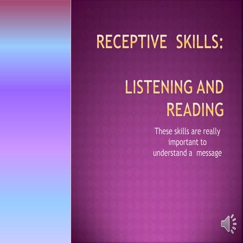 Receptive skill