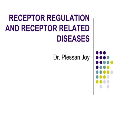 Receptor regulation and diseases