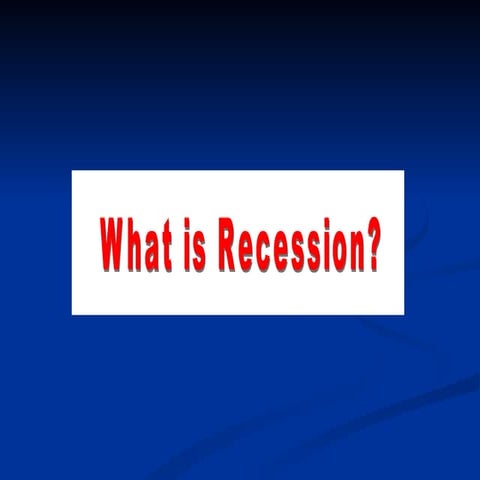 Recession