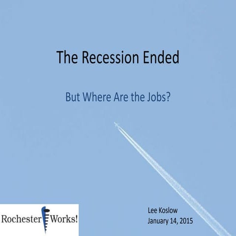 Recession ended where_are_jobs_1-14-15