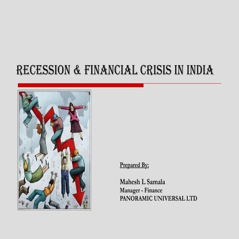 Recession &amp; Financial Crisis In India