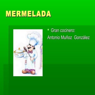 Receta de mermelada