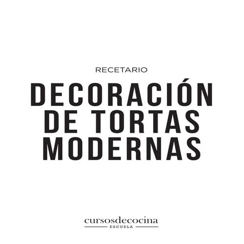 Recetario   tortas modernas