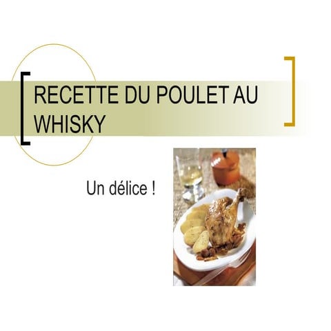 Recette Du Poulet Au Whisky