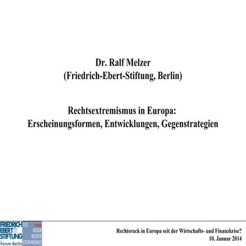 Rechtsruck in der Wirtschaftskrise