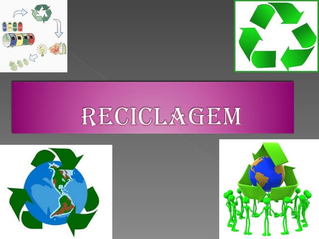 Reciclagem