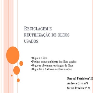 Reciclagem e reutilização de óleos ...