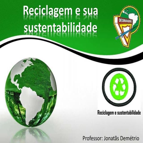 Especialidade Reciclagem e sustentabilidade | PPTX