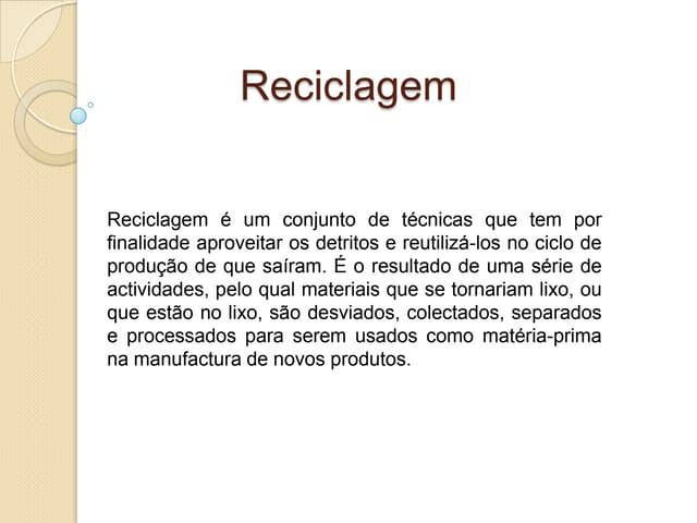 Trabalho de Grupo sobre a Reciclagem