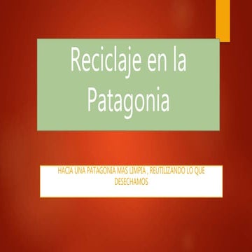 Reciclaje en la patagonia