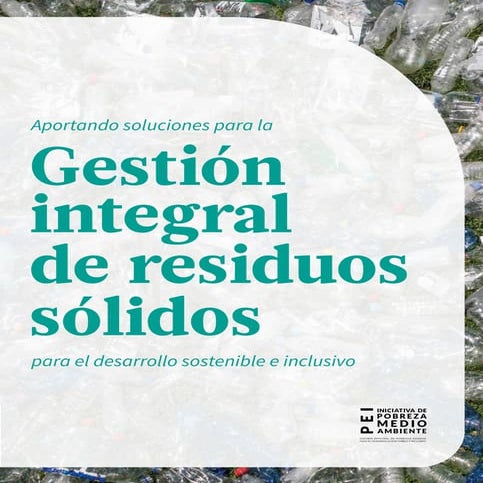 Aportando soluciones para la gestión integral de residuos sólidos para ...