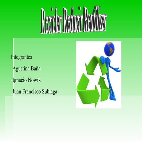 Reciclar reducir reusar | PPT