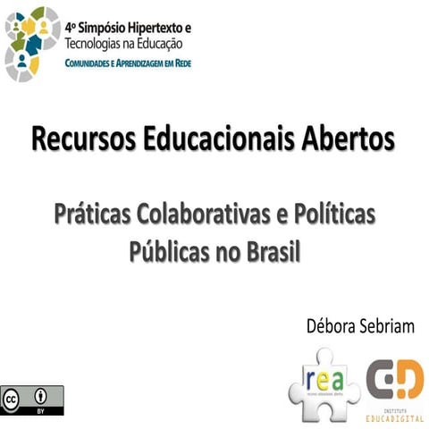 Hipertexto 2012 - Slides da palestra Débora Sebriam (Instituto Educadigital)