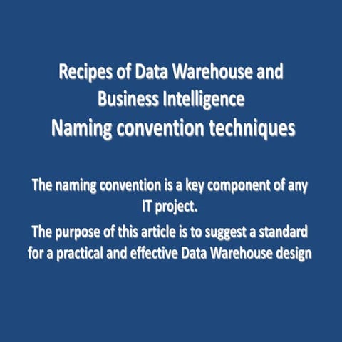 Recipes 6 of Data Warehouse and Business Intelligence - Naming convention tec...