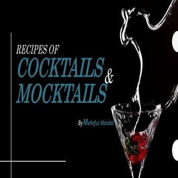 Recipes of Cocktails and Mock tails (HOTEL MANAGEMENT)