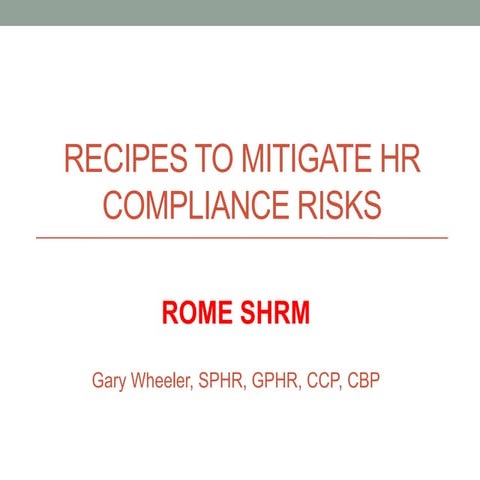 Recipies for Mitigating HR Risks