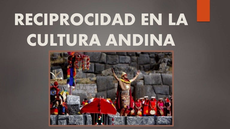 Reciprocidad enlaculturaandina 2