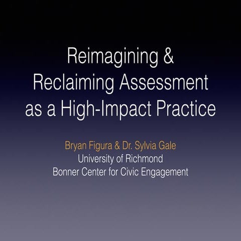 Reclaiming and Reimagining Assessment