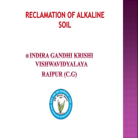 Reclamation of alkaline (IGKV RAIPUR C.G)